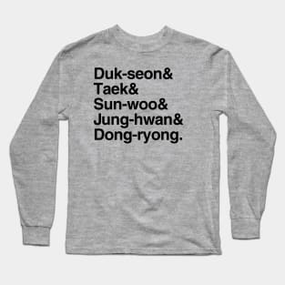 Reply 1988 - Duk-seon & Taek & Sun-woo & Jung-hwan & Dong-ryong. Long Sleeve T-Shirt